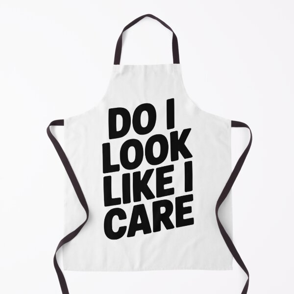 Item preview, Do I Look Like I Care designed and sold by Frank Ring.