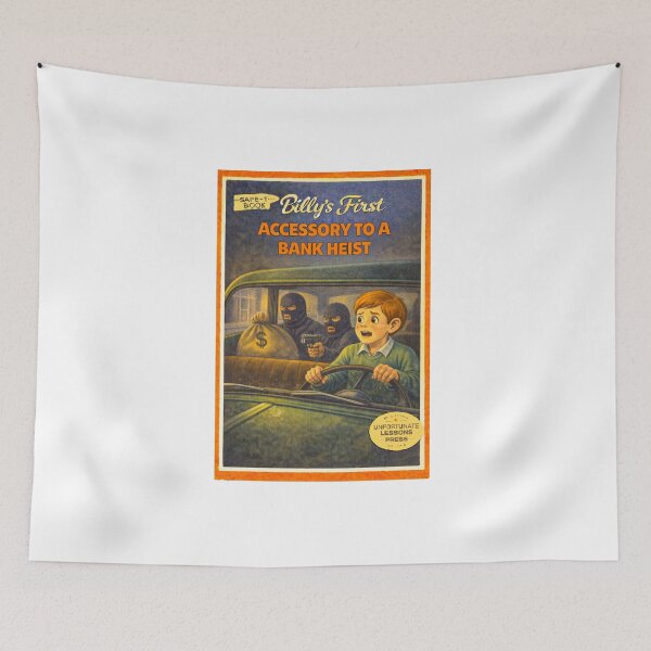 Item preview, Billy's First Accessory to a Bank Heist funny retro design designed and sold by The Sporty Nerd.