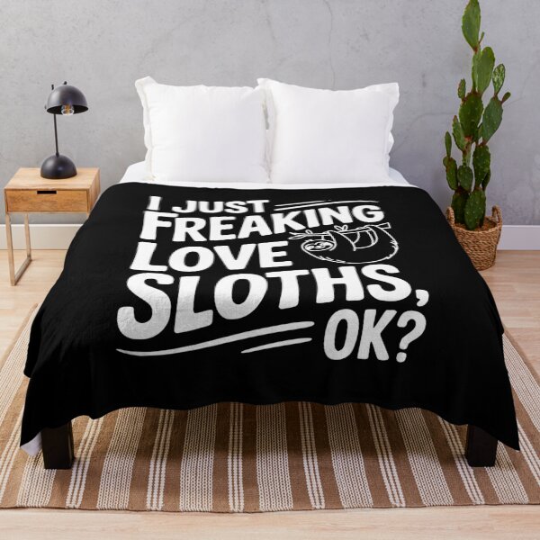 Item preview, I Just Freaking Love Sloths, Ok? designed and sold by Frank Ring.