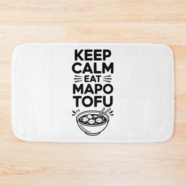 Item preview, Keep Calm Eat Mapo Tofu designed and sold by Frank Ring.