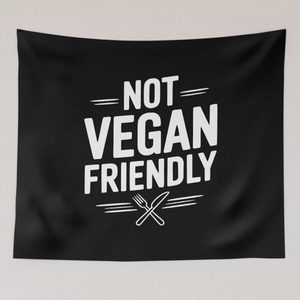Item preview, Not Vegan Friendly designed and sold by Frank Ring.