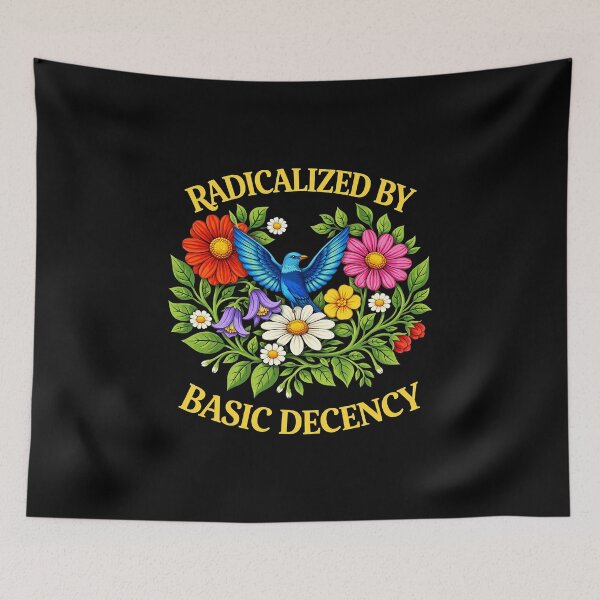 Item preview, Floral Radicalized by Basic Decency Feminist Activist  designed and sold by gear-posters.