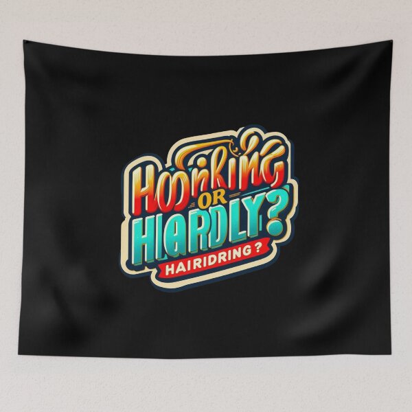 Item preview, Hooking or Hardly? Hair Riding Quote designed and sold by Adappai.