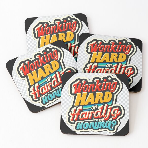 Item preview, Working Hard or Hardly Working Quote designed and sold by Adappai.