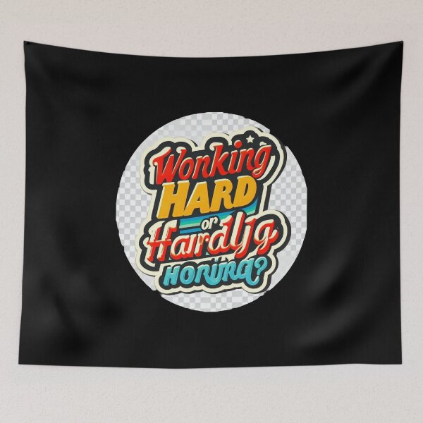 Item preview, Working Hard or Hardly Working Quote designed and sold by Adappai.