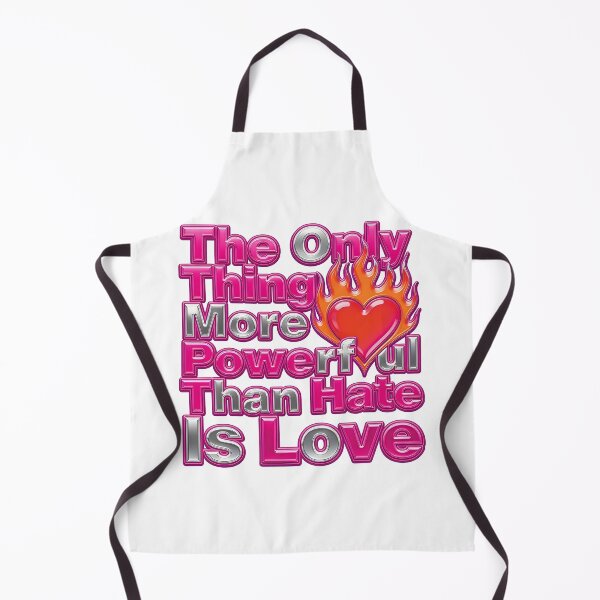 Item preview, The Only Thing More Powerful Than Hate Is Love designed and sold by Uglyandcute.