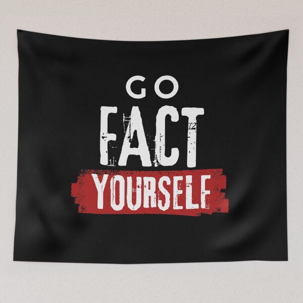 Item preview, Go Fact Yourself – Funny Sarcastic Grunge Pun designed and sold by JB-designstudio.
