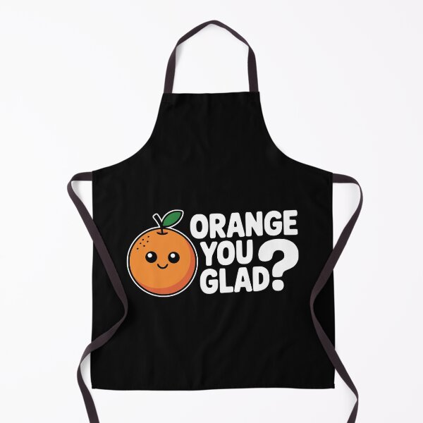 Item preview, Orange You Glad! Funny Orange Fruit Pun designed and sold by PMCreative.