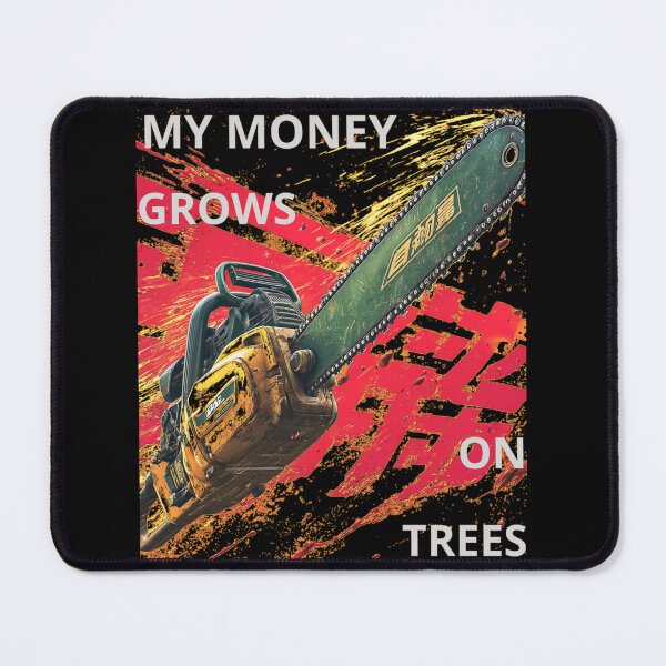Item preview, My Money Grows On Tress Funny Gifs For Arborists designed and sold by KRIS TakeThisShirt POD Shop.