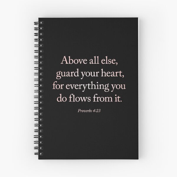 Item preview, Above all else, guard your heart, for everything you do flows from it. v.2 designed and sold by x1brett.