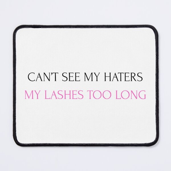 Item preview, Can't see my haters designed and sold by BlissThreads.