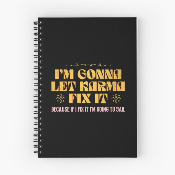 Item preview, I’m Gonna Let Karma Fix It (Or I Go To Jail) – Retro 70s Groovy Quote designed and sold by JB-designstudio.