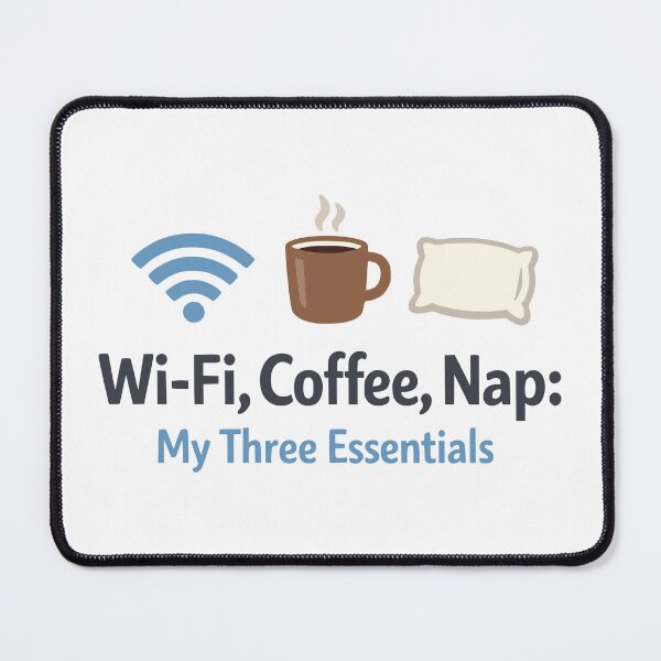 Item preview, Relatable Wi-Fi Coffee Nap Three Essentials Humor designed and sold by FunFitLife Studio.