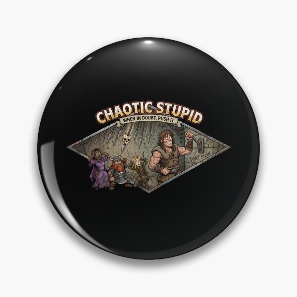 Item preview, Chaotic Stupid When In Doubt Push It Funny RPG Gamer designed and sold by Fenay Designs.