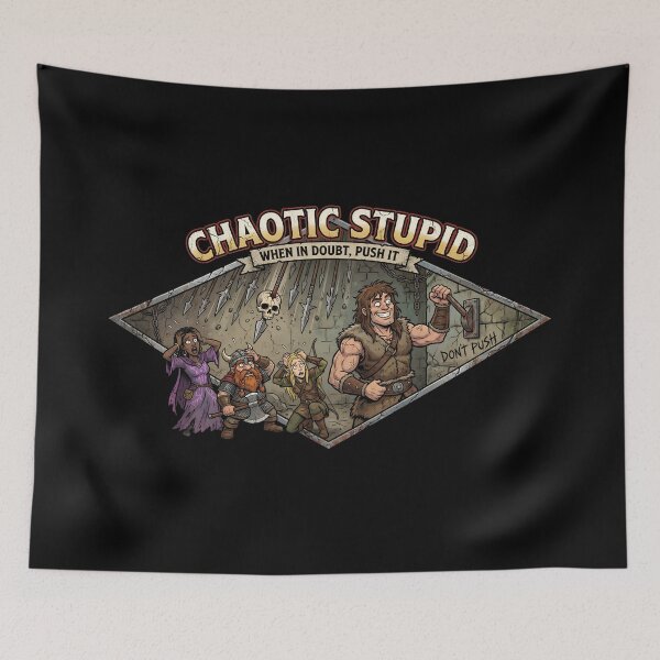 Item preview, Chaotic Stupid When In Doubt Push It Funny RPG Gamer designed and sold by Fenay Designs.