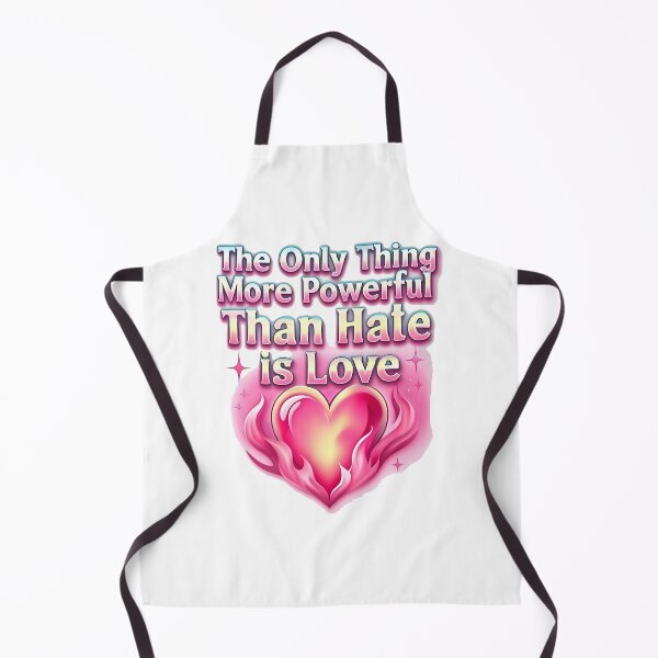 Item preview, The Only Thing More Powerful Than Hate Is Love designed and sold by Uglyandcute.