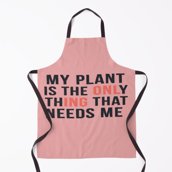 Item preview, My Plant Is the Only Thing That Needs Me designed and sold by MinimalistMint.