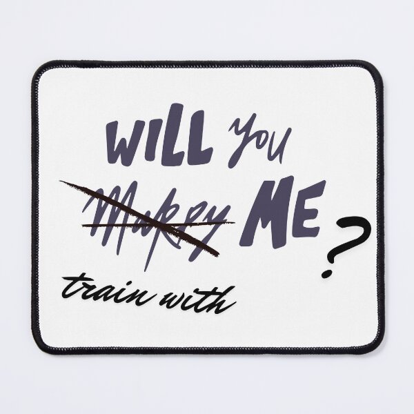 Item preview, Will you train with me? designed and sold by BlissThreads.