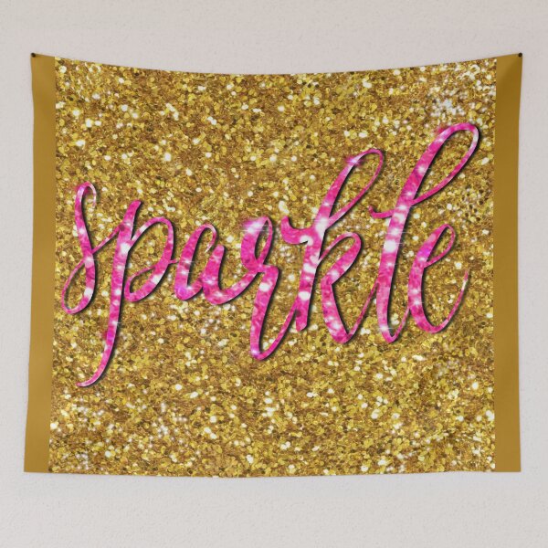 Item preview, Sparkle quote, Gold Sparkle, sparkling pink Glitter graffiti  designed and sold by hollycooper.