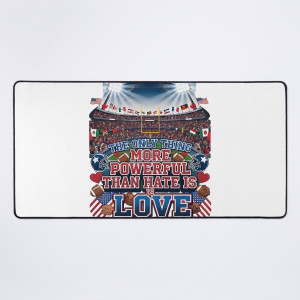 Item preview, The Only Thing More Powerful Than Hate Is Love Stadium Unity Concept designed and sold by Uglyandcute.