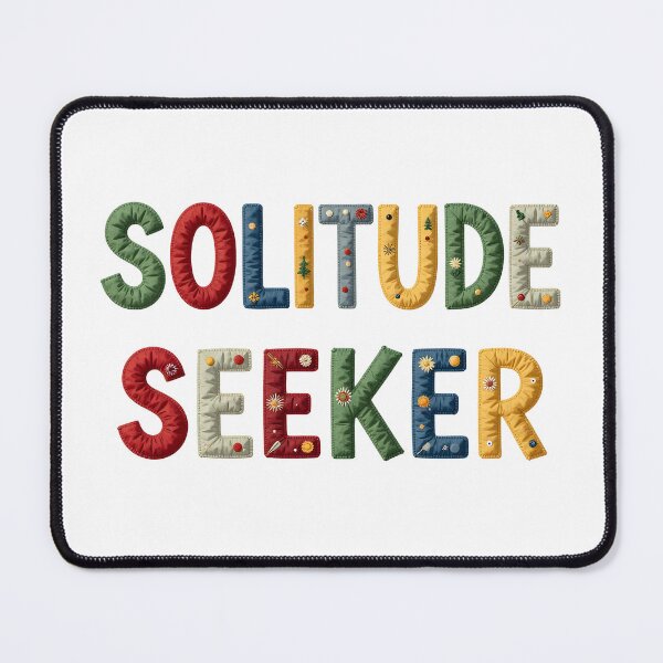 Item preview, SOLITUDE SEEKER - IN COLORFUL FAUX LETTERING designed and sold by AlexOBrienArt.