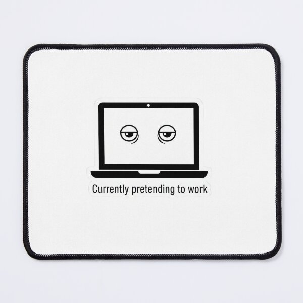 Item preview, Currently Pretending To Work | Funny Remote Work Sleepy Eyes designed and sold by ZYNORAworld.