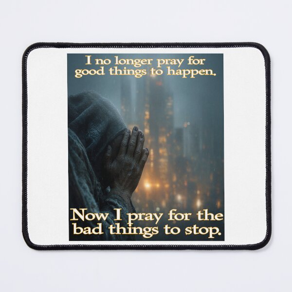 Item preview, “Please Let It Be Enough” – Dystopian Prayer Dark Humor Art designed and sold by Ignorant-Artist.