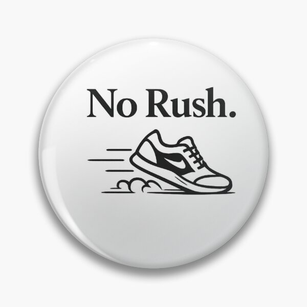 Item preview, No rush-minimal designed and sold by gabeszshop.