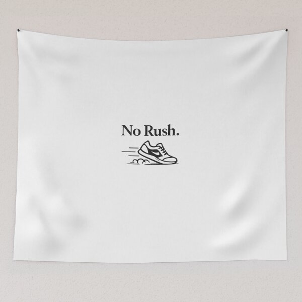 Item preview, No rush-minimal designed and sold by gabeszshop.