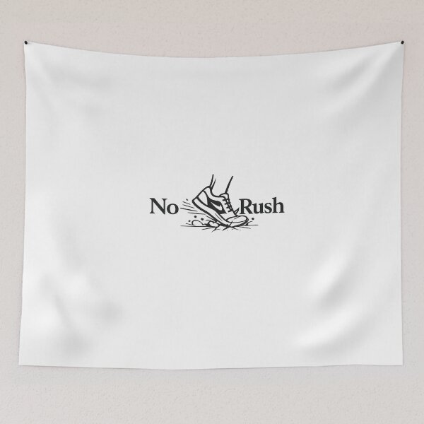 Item preview, No rush-minimal designed and sold by gabeszshop.