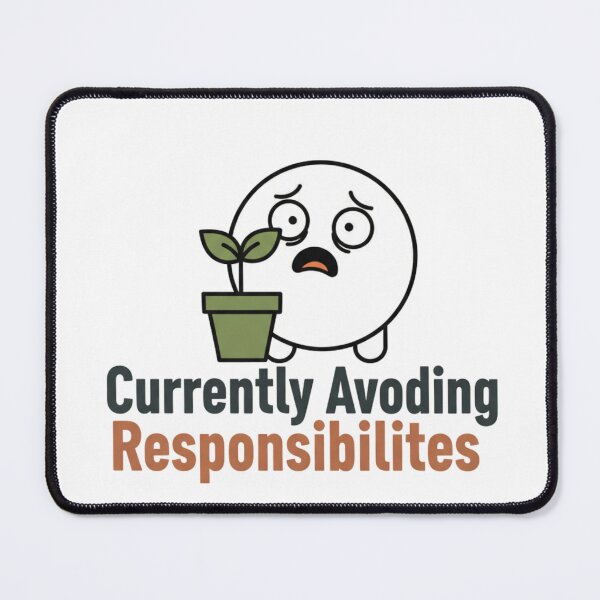 Item preview, Currently Avoiding Responsibilities designed and sold by StickVerse by Owais.