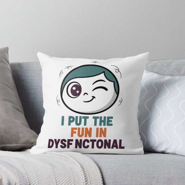 Item preview, I Put the Fun in Dysfunctional designed and sold by StickVerse by Owais.