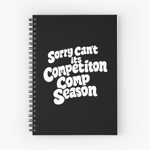 Item preview, Sorry Can't Comp Season,retro Dance Competition designed and sold by CloudyPress.