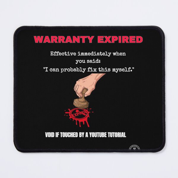 Item preview, Funny Handyman Warranty Expired - Sarcastic Repair Quote designed and sold by The Handyman's Lab.