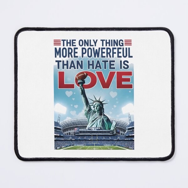 Item preview, The Only Thing More Powerful Than Hate Is Love Stadium Unity Concept designed and sold by Uglyandcute.