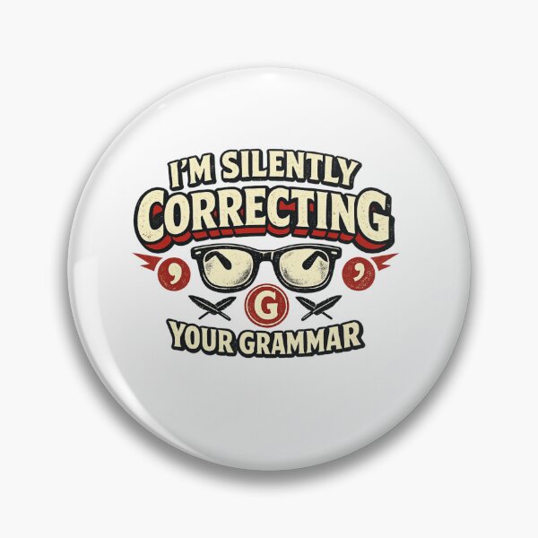 Item preview, I'M SILENTLY CORRECTING YOUR GRAMMAR designed and sold by f337.