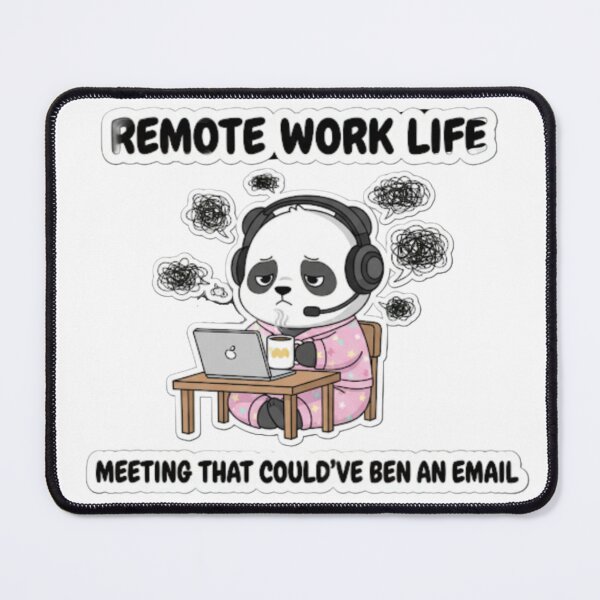 Item preview, Funny Remote Work Panda – Meeting That Could’ve Been an Email Sticker | Work From Home Office Humor Design designed and sold by snaperos.