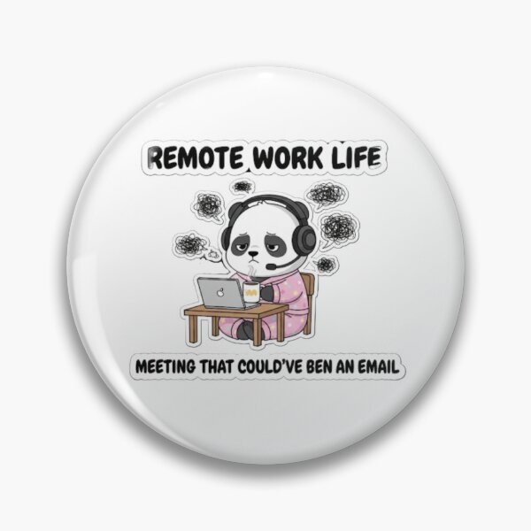 Item preview, Funny Remote Work Panda – Meeting That Could’ve Been an Email Sticker | Work From Home Office Humor Design designed and sold by snaperos.