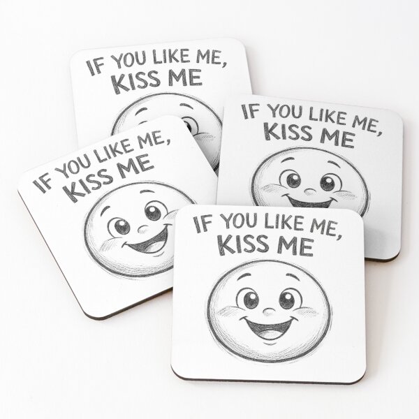 Item preview, IF YOU LIKE ME, KISS ME designed and sold by MAT-ENKI.