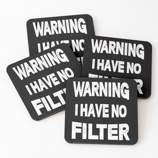 Item preview, Sarcastic Humor Art Design Warning I Have No Filter designed and sold by fantasticdesign.