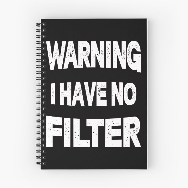 Item preview, Sarcastic Humor Art Design Warning I Have No Filter designed and sold by fantasticdesign.