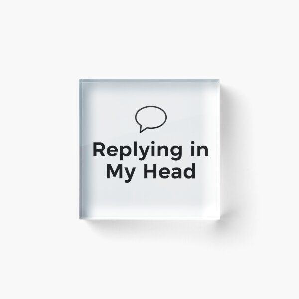 Item preview, Replying in My Head Funny Introvert Sarcastic Quote T-Shirt designed and sold by pixelandpalette.