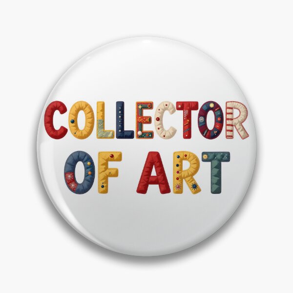 Item preview, COLLECTOR OF ART - IN COLORFUL FAUX LETTERING designed and sold by AlexOBrienArt.
