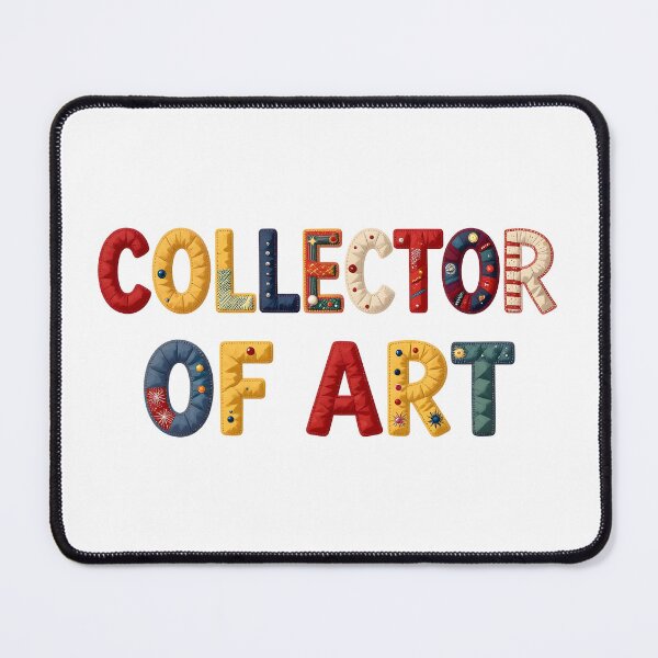 Item preview, COLLECTOR OF ART - IN COLORFUL FAUX LETTERING designed and sold by AlexOBrienArt.