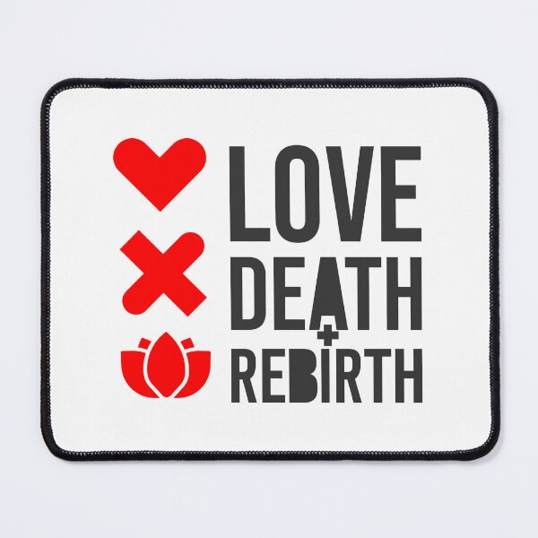 Item preview, Love Death Rebirth (Black) designed and sold by nobody754.