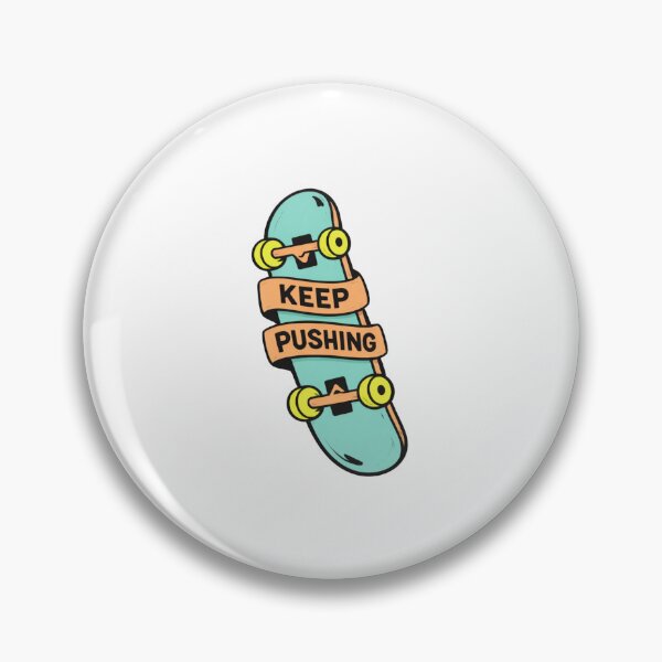 Item preview, Skateboard - Keep Pushing designed and sold by Mirandalab.