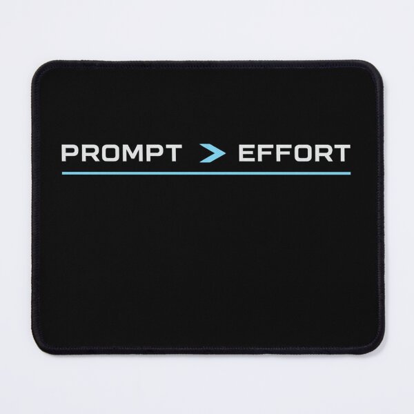 Item preview, Prompt > Effort – Minimal AI Humor Typography Design designed and sold by Vasil Dimitrov.