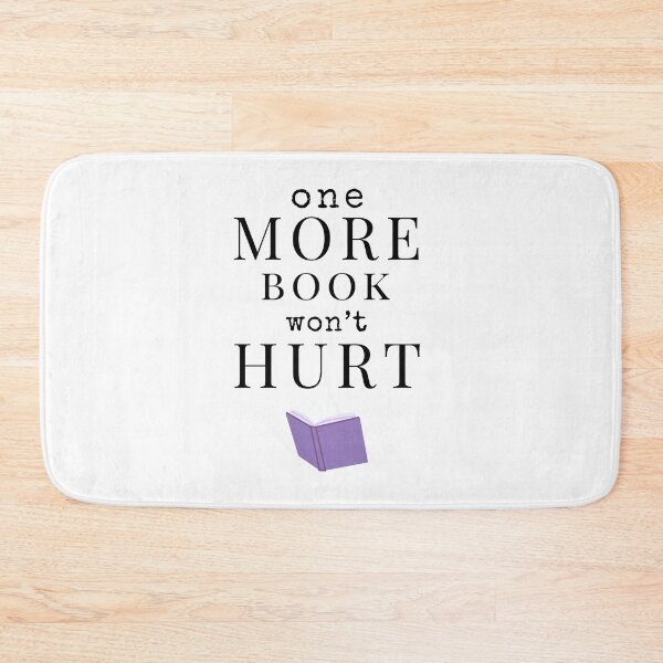Item preview, One More Book Won’t Hurt Book Lover Gift Sticker designed and sold by ade-datt.