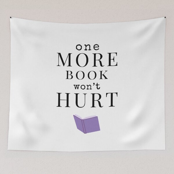 Item preview, One More Book Won’t Hurt Book Lover Gift Sticker designed and sold by ade-datt.