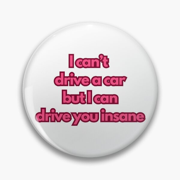 Item preview, I can't drive a car  designed and sold by BlissThreads.